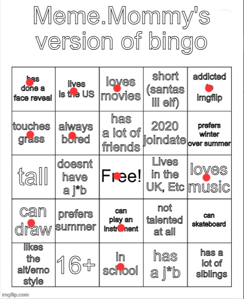 whether or not I get a bingo depends on if y'all consider 5 foot 7 inches tall or short | image tagged in meme mommy bingo hehehe | made w/ Imgflip meme maker