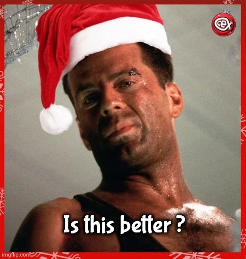 "Welcome to the party , Pal" | Is this better ? | image tagged in die hard,christmas movie,well yes but actually no,nakatomi plaza,century city | made w/ Imgflip meme maker