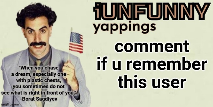 this template a year old now | comment if u remember this user | image tagged in iunfunny late 2024 template | made w/ Imgflip meme maker