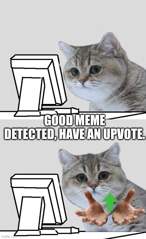 Wut?Hai,Nope! | GOOD MEME DETECTED, HAVE AN UPVOTE. | image tagged in wut hai nope | made w/ Imgflip meme maker