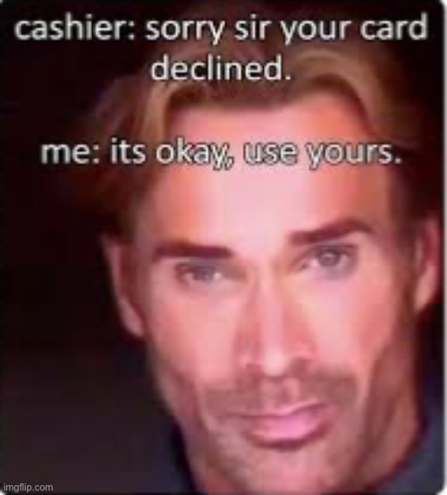 made w/ Imgflip meme maker