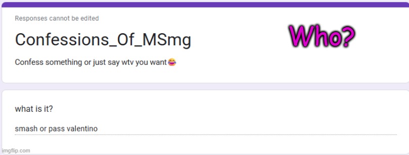 Who? | made w/ Imgflip meme maker