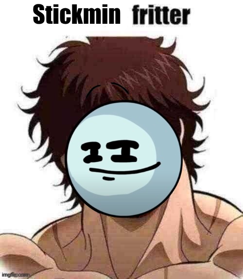 If you may, look at the tags | Stickmin | image tagged in banana fritter,henry stickmin,i put this in the henry stickmin tag to mislead imgflip moms | made w/ Imgflip meme maker