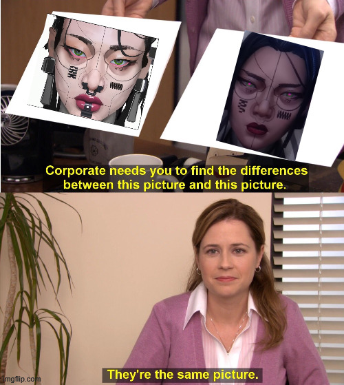 They're The Same Picture Meme | image tagged in memes,they're the same picture | made w/ Imgflip meme maker