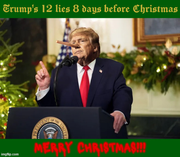 Trump's liarside rant | image tagged in trump's liarside rant,trumpnocchio,sack-o-lies,merry grinchness,impeach trump,maga mendcity | made w/ Imgflip meme maker