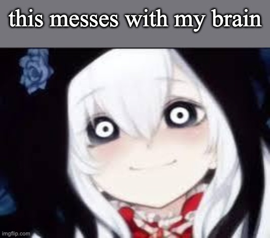 Jeff the killer ai | this messes with my brain | image tagged in jeff the killer ai | made w/ Imgflip meme maker