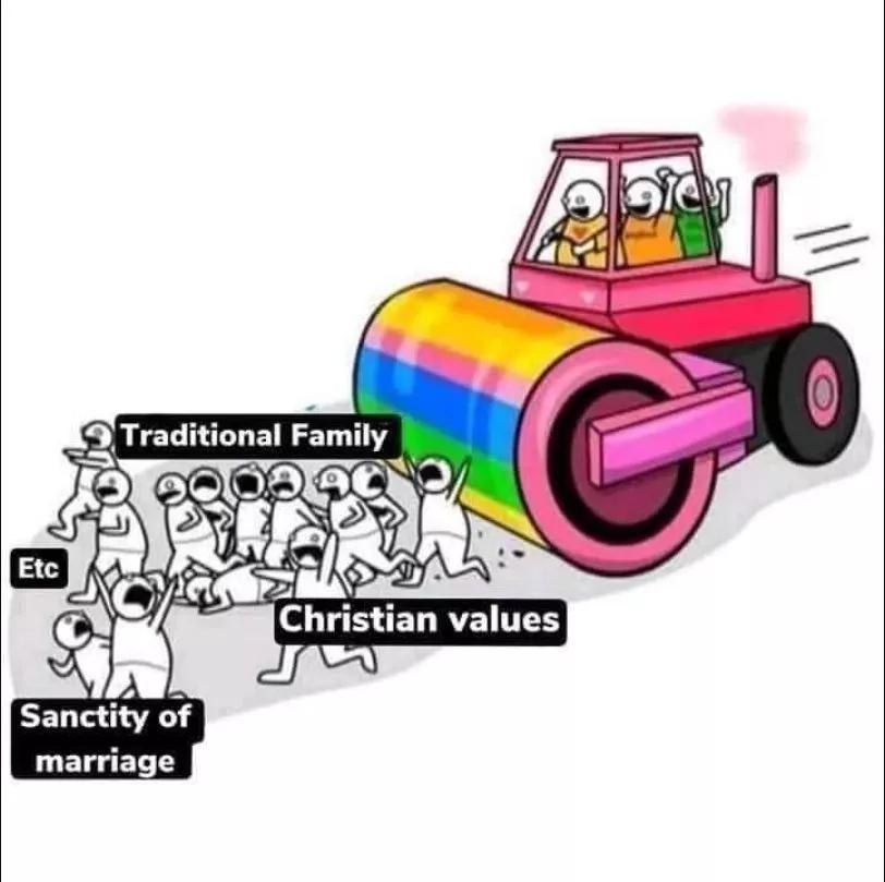 Queer steamroller traditional values Blank Meme Template