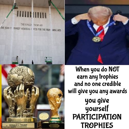 He's Not Just The Most Corrupt President In History He's The Ugliest, Most Convicted & Most Hated Man In The Country & The World | When you do NOT earn any trophies and no one credible will give you any awards; you give yourself PARTICIPATION TROPHIES | image tagged in memes,drake hotline bling,impeach trump,lock him up,trump unfit unqualified dangerous,participation trophy | made w/ Imgflip meme maker