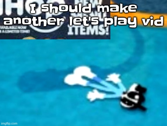 the flattening | I should make another let's play vid | image tagged in the flattening | made w/ Imgflip meme maker