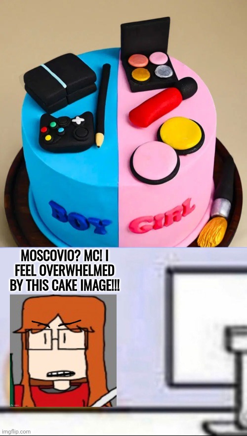 CC asks MC to fix the cake photo because her interests are THREATENED! | MOSCOVIO? MC! I FEEL OVERWHELMED BY THIS CAKE IMAGE!!! | image tagged in mc,cc,cake,pointlessly gendered,comics,autism | made w/ Imgflip meme maker