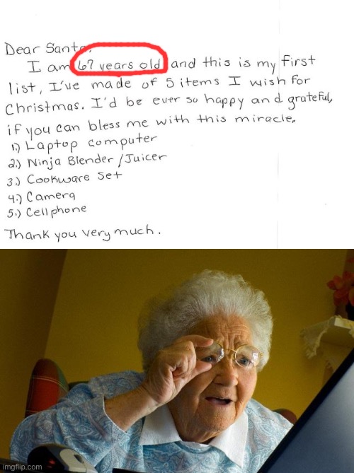 ok boomer (also note 67) | image tagged in memes,grandma finds the internet,dear santa,ok boomer | made w/ Imgflip meme maker