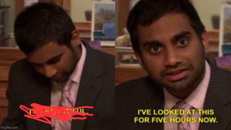 its beutiful | image tagged in its beutiful | made w/ Imgflip meme maker