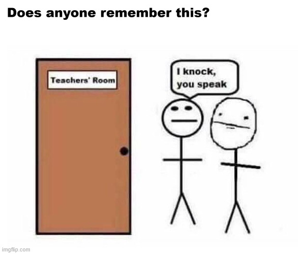 School Time | image tagged in school,memes,asdf movie,latticeclimbing,climbing,fun | made w/ Imgflip meme maker