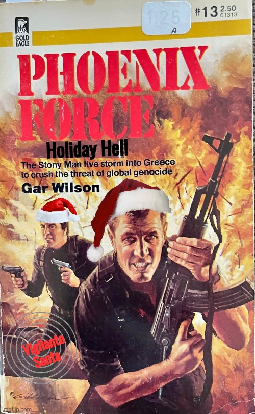 Phoenix Force Vigilante Santa | Holiday Hell; Vigilante Santa | image tagged in action,book,adventure time | made w/ Imgflip meme maker