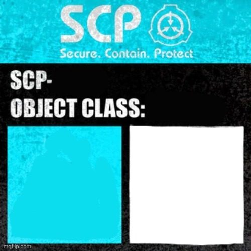 SCP : Thaumiel/Apollyon Blank Meme Template