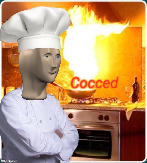 Cocced | image tagged in cocced | made w/ Imgflip meme maker