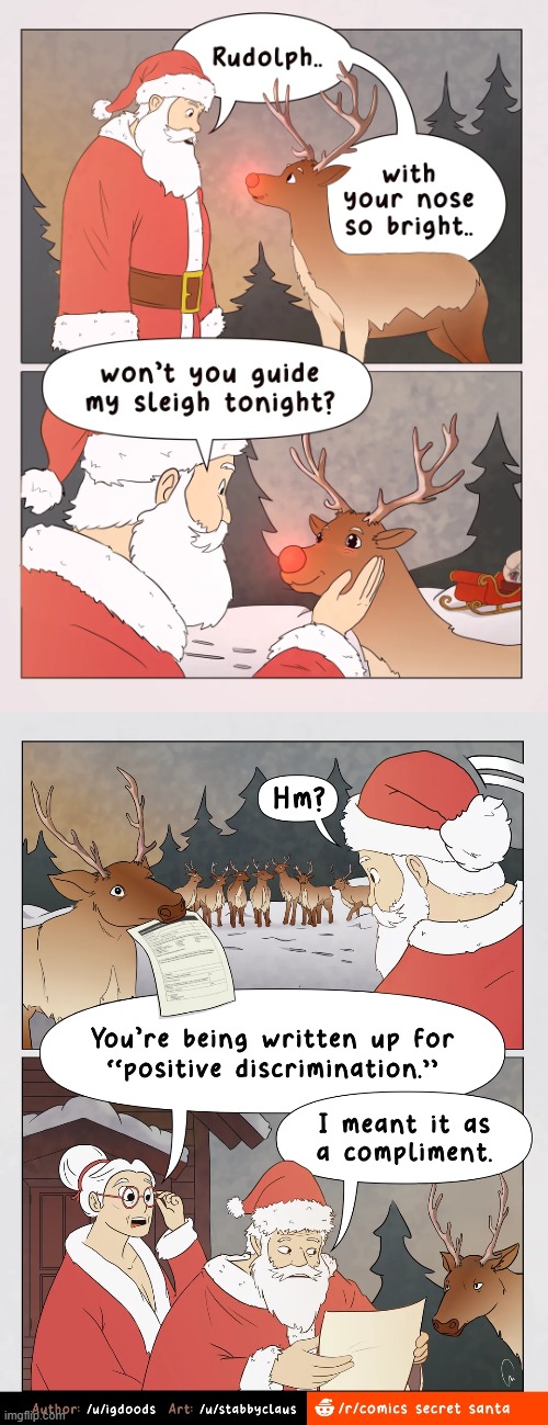 image tagged in rudolph,rudolph the red nosed reindeer,santa,santa claus,positive,discrimination | made w/ Imgflip meme maker