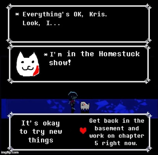 Memeplug in comments | image tagged in meme,memes,deltarune,kris,toby,memeplug | made w/ Imgflip meme maker