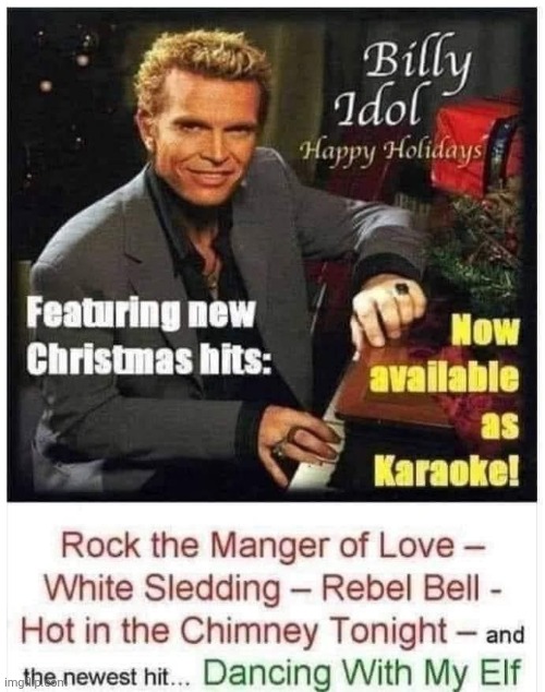Merry, Merry! | image tagged in billy idol,christmas,album,rebel,yule,christmas memes | made w/ Imgflip meme maker