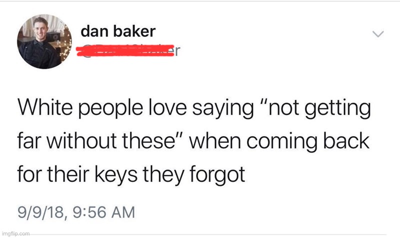 image tagged in white people | made w/ Imgflip meme maker