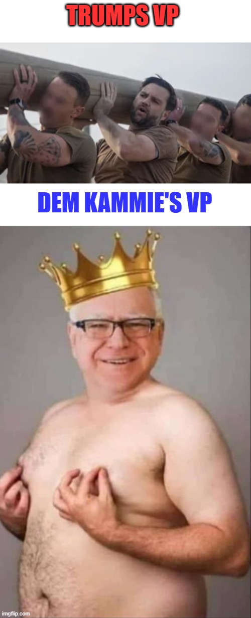 CASE CLOSED | TRUMPS VP; DEM KAMMIE'S VP | image tagged in tim walz is a pretty girl | made w/ Imgflip meme maker