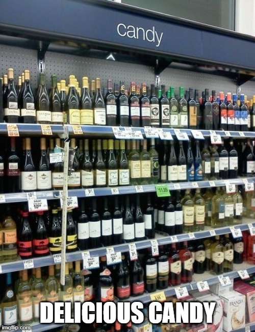 That's Candy All right | DELICIOUS CANDY | image tagged in you had one job | made w/ Imgflip meme maker