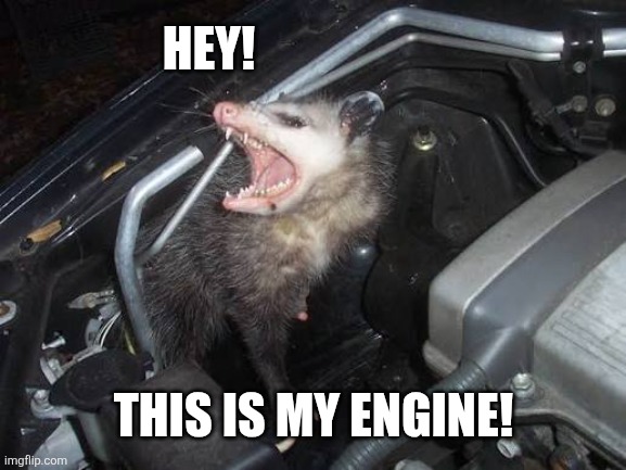 HEY! THIS IS MY ENGINE! | made w/ Imgflip meme maker