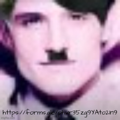 Uhhhhhhhhhhh | https://forms.gle/phvr35zg9YAto21n9 | image tagged in uhhhhhhhhhhh | made w/ Imgflip meme maker