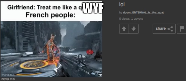 WYF | made w/ Imgflip meme maker