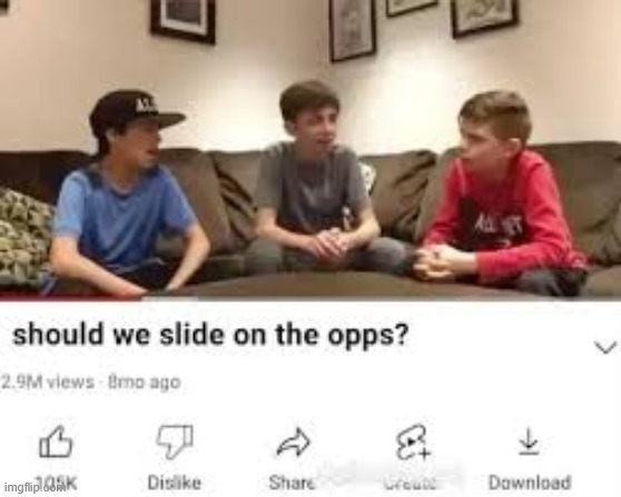 should we slime em'? | image tagged in should we slide on the opps | made w/ Imgflip meme maker