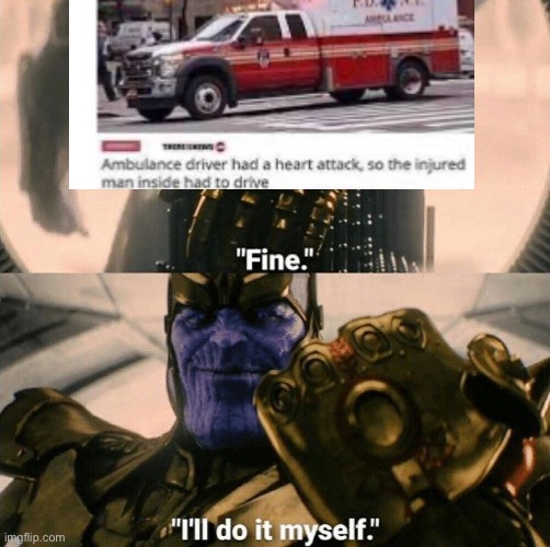 Fine I'll do it myself | image tagged in fine i'll do it myself | made w/ Imgflip meme maker