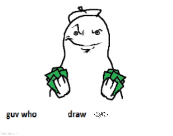 Despite everything, you’re still ꧁꧂ | ꧁꧂ | image tagged in guy who doesn t draw nsfw | made w/ Imgflip meme maker