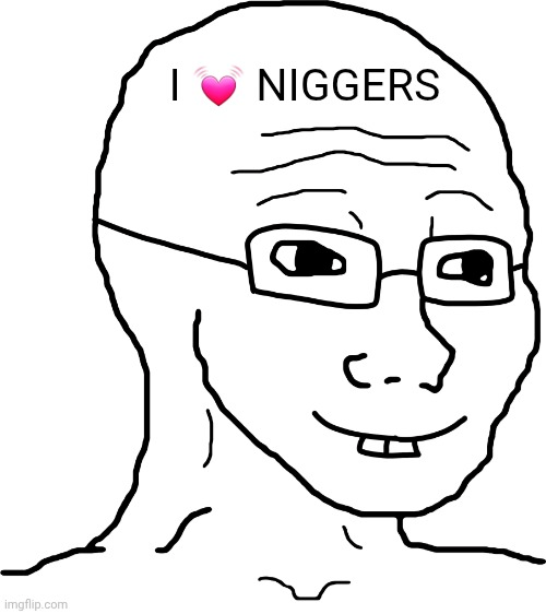 Nerdjak loves black people Blank Meme Template