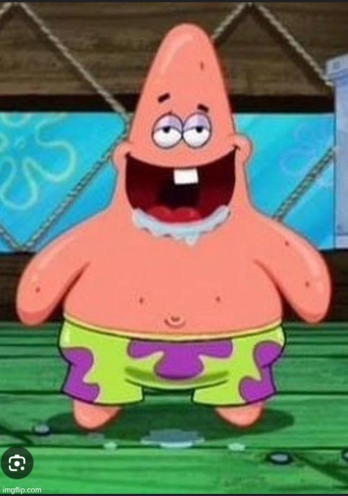 image tagged in patrick spongebob movie | made w/ Imgflip meme maker
