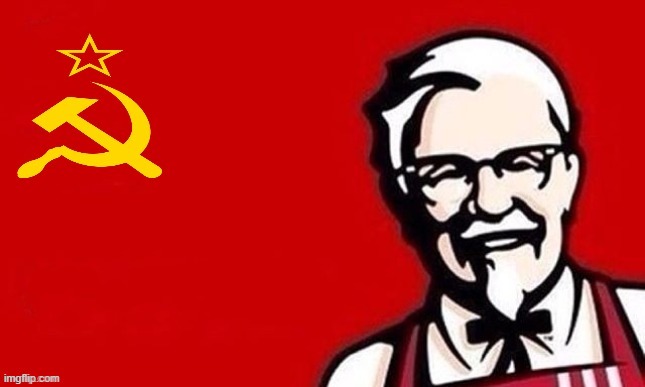 image tagged in soviet kfc | made w/ Imgflip meme maker