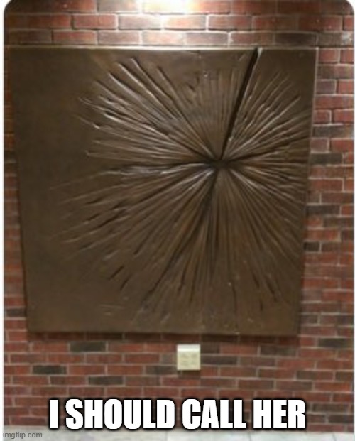 Chocolate Hole | I SHOULD CALL HER | image tagged in sex jokes | made w/ Imgflip meme maker