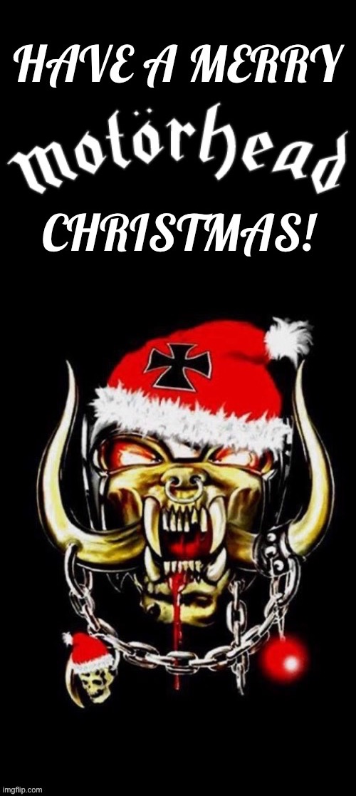 Lemmy wish the Awesome Music stream a Merry Motörhead Christmas! | image tagged in heavy metal,motorhead,merry christmas,snaggletooth | made w/ Imgflip meme maker