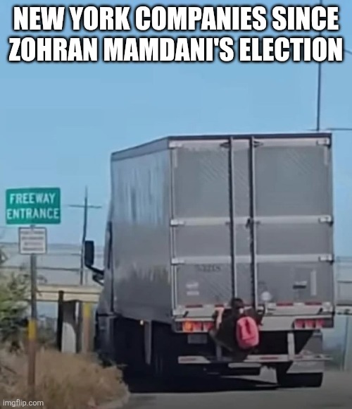 NEW YORK COMPANIES SINCE ZOHRAN MAMDANI'S ELECTION | made w/ Imgflip meme maker