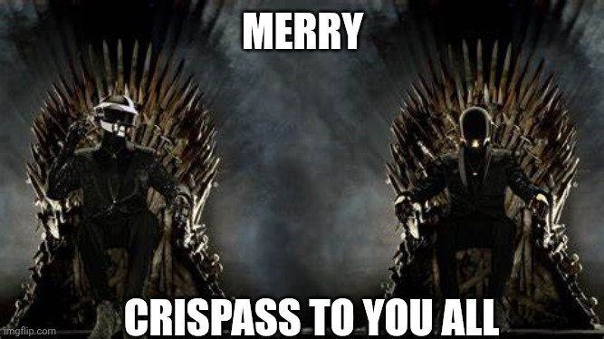 Mery crimus | MERRY; CRISPASS TO YOU ALL | image tagged in daft punk legends | made w/ Imgflip meme maker