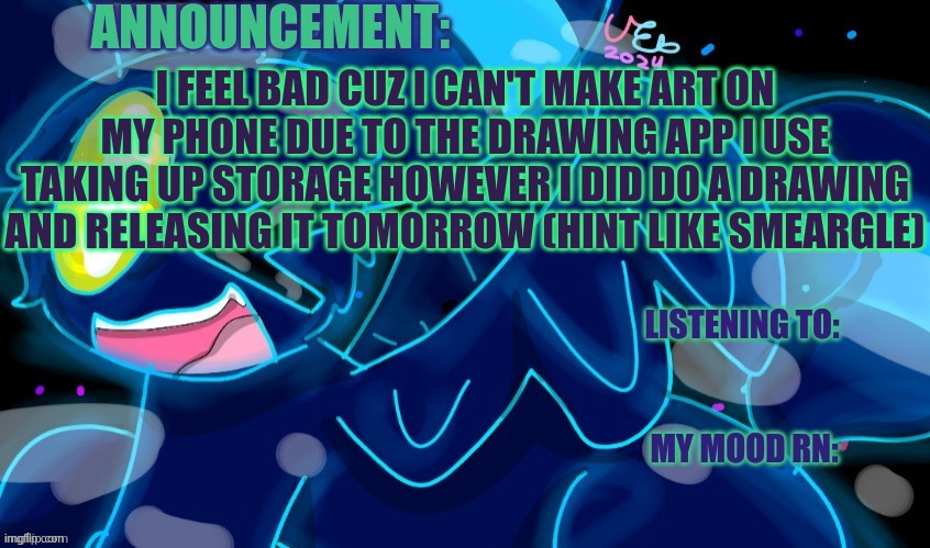 To clarify this is a irl drawing so not as good as digital | I FEEL BAD CUZ I CAN'T MAKE ART ON MY PHONE DUE TO THE DRAWING APP I USE TAKING UP STORAGE HOWEVER I DID DO A DRAWING AND RELEASING IT TOMORROW (HINT LIKE SMEARGLE) | image tagged in marshumero | made w/ Imgflip meme maker