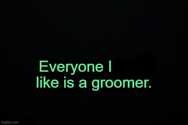 When the content creator you used to binge watch because you liked them turns out to have sexually harassed someone on Discord | made w/ Imgflip meme maker