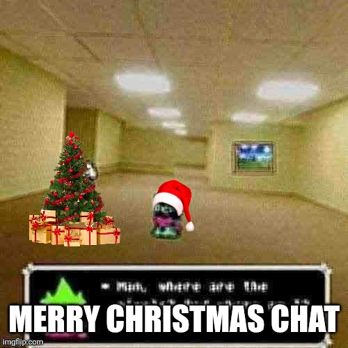 ralsei where are the pixels | MERRY CHRISTMAS CHAT | image tagged in ralsei where are the pixels | made w/ Imgflip meme maker
