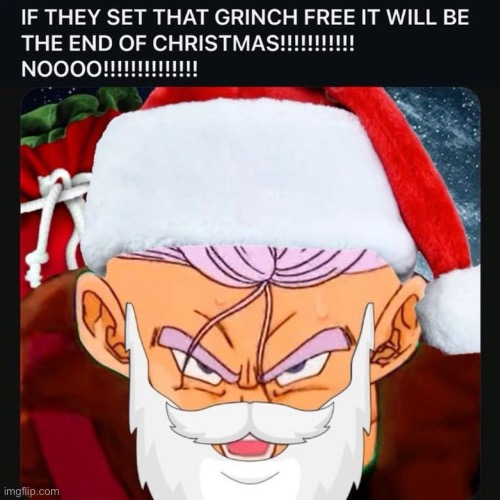 Been waiting 2 months to post this | image tagged in anime,dbz,christmas,grinch,trunks | made w/ Imgflip meme maker