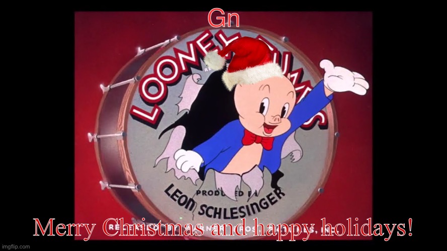 electro says that's all folks | Gn; Merry Christmas and happy holidays! | image tagged in electro says that's all folks | made w/ Imgflip meme maker