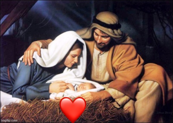 Jesus Mary Joseph Bethlehem Manger | image tagged in jesus mary joseph bethlehem manger | made w/ Imgflip meme maker