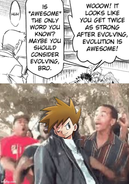 image tagged in memes,pokemon,roast | made w/ Imgflip meme maker