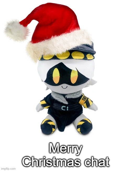 N Plushie | Merry Christmas chat | image tagged in n plushie | made w/ Imgflip meme maker