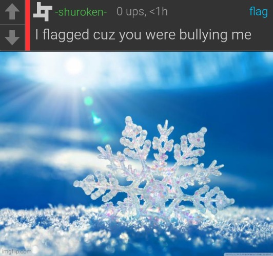 image tagged in snowflake | made w/ Imgflip meme maker