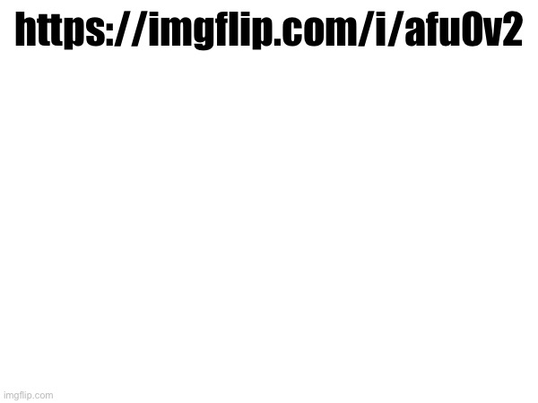 https://imgflip.com/i/afu0v2 | made w/ Imgflip meme maker
