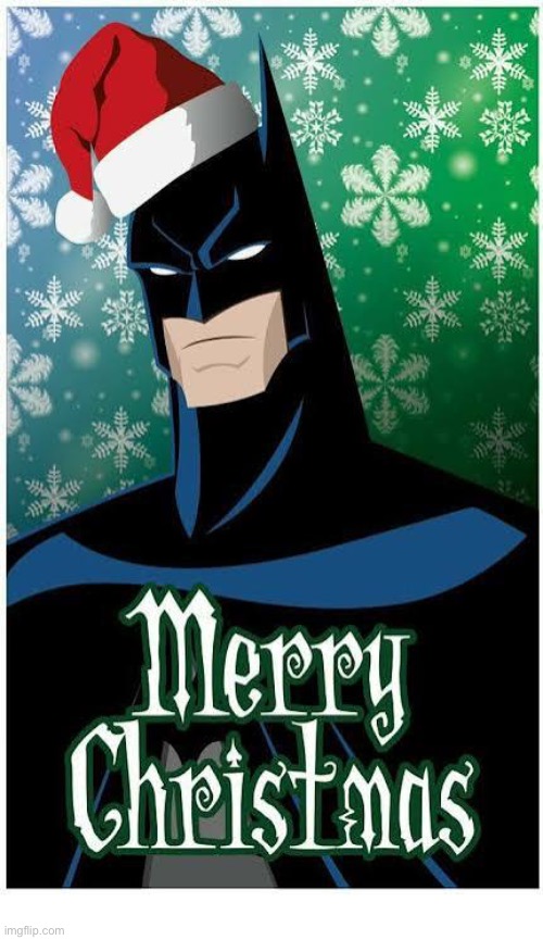My sentiments exactly… | image tagged in batman,merry christmas,comics | made w/ Imgflip meme maker